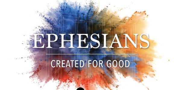 EPHESIANS - Part 2