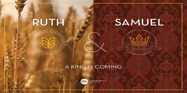 Ruth and Samuel: Part 1