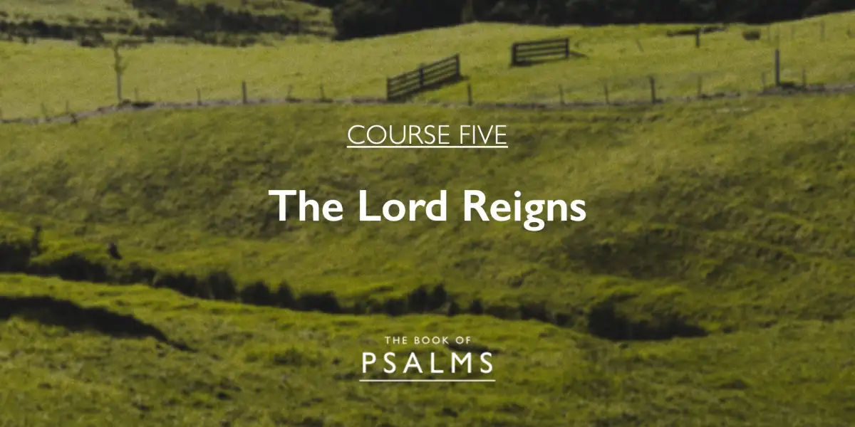 Psalms: The Lord Reigns - Course 5 (Thai version)
